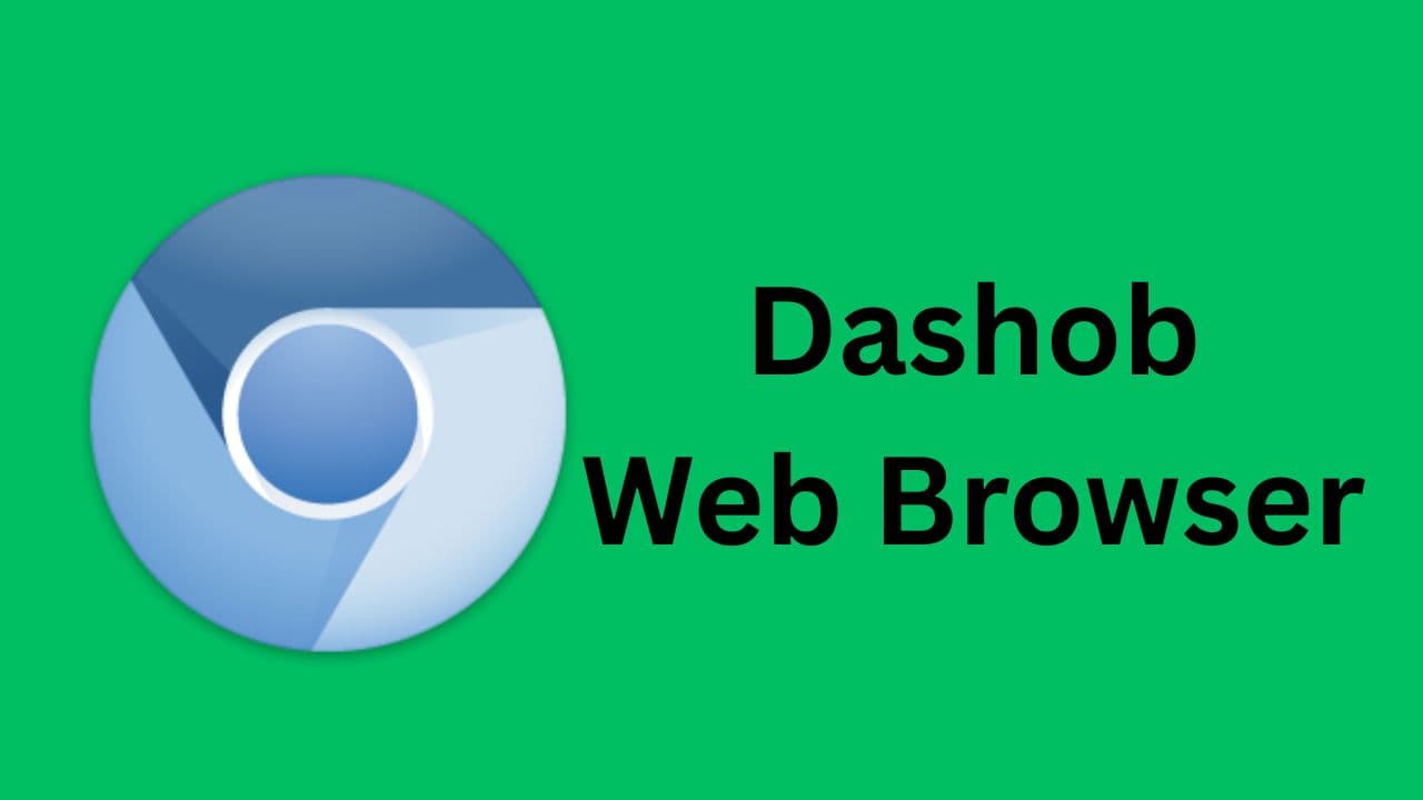Chromium-based web browser Dashob
